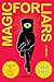 Magic for Liars: A Novel