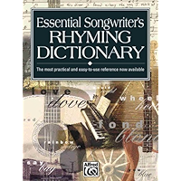 Essential Songwriter's Rhyming Dictionary: Learn rhymes for writing songs in all styles, from hip-hop and rock to… book cover