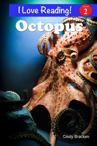 Octopus An I Love Reading Level 2 Reader Kindle Edition By