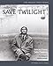 Save Twilight: Selected Poems: Pocket Poets No. 53 (City Lights Pocket Poets Series) by Julio Cortázar, Stephen Kessler