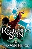 The Restorer's Son (The Sword of Lyric Series #2)