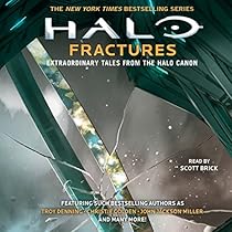 HALO: Fractures - Extraordinary Tales from the Halo Canon HALO: Fractures - Extraordinary Tales from the Halo Canon