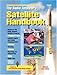 The Radio Amateur's Satellite Handbook (Radio Amateur's Library;, Publication No. 232) by