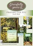 Gracefully Yours Praying for You - Faith Walk Greeting Cards Featuring Heather Tocquigny, 12, 4 Designs/3 Each with Scripture Message