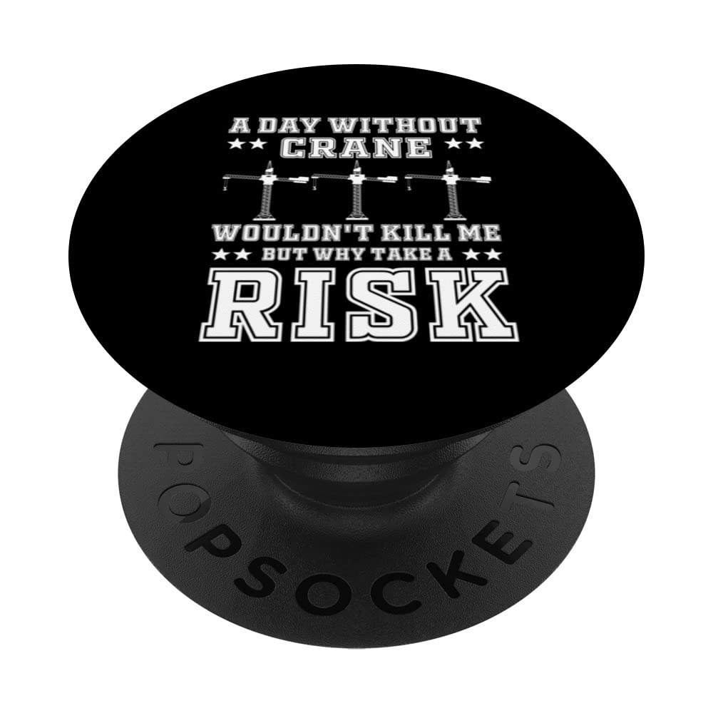 Funny Crane Driver Saying Construction Machinery PopSockets Swappable PopGrip