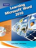 Learning Microsoft Office Word 2010, Student Edition