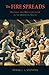 The Fire Spreads: Holiness and Pentecostalism in the American South by Randall J. Stephens