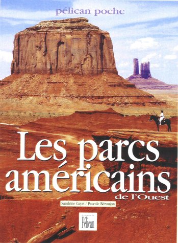 Les  parcs américains de l'Ouest