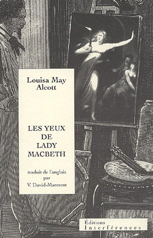 Les  yeux de lady Macbeth