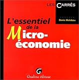 L'Essentiel de la micro-économie by