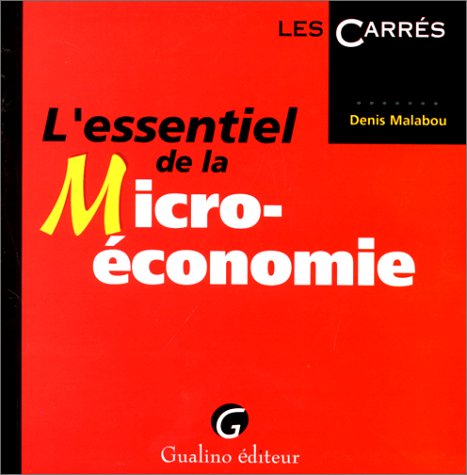 L'Essentiel de la micro-économie by Malabou