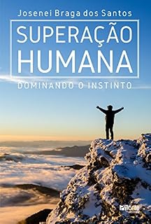 Livro Superação humana: dominando o instinto