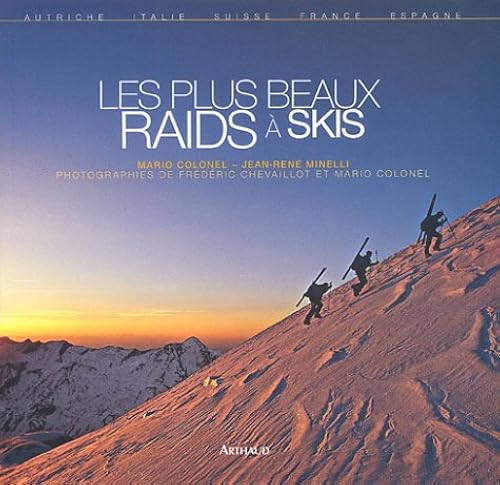 Download Les plus beaux raids à skis PDF