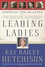 Leading Ladies: American Trailblazers