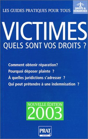Victimes, quels sont vos droits ?