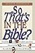 So That's in the Bible?