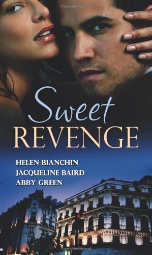 Sweet Revenge: The Martinez Marriage Revenge / The Italian Billionaire's Ruthless Revenge / The Kouros Marriage Revenge