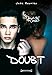 Doubt: Thriller fantastique (French Edition) by
