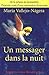 Un messager dans la nuit (French Edition) by 