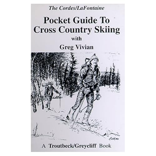 Pocket Guide to Cross Country Skiing Pocket Guide to Cross Country Skiing