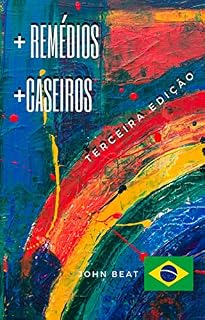 Livro +Remédios +Caseiros : Terceira Edição