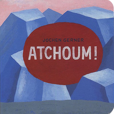 Atchoum !