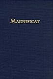 Magnificat : Chant grégorien, Motets polyphoniques, Cantiques en Français, Pour chanter durant tou by 