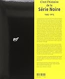 Image de C'est l'histoire de la Série Noire: (1945-2015)