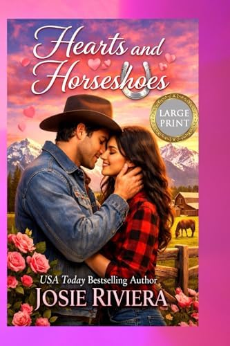 ROMANCE Amazon.com: Hearts and Horseshoes: A Sweet Second Chance Cowboy