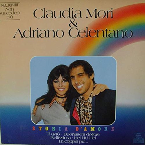 Claudia Mori - Claudia Mori &amp; Adriano Celentano - Storia D