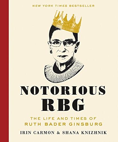 Download Notorious RBG: The Life and Times of Ruth Bader Ginsburg PDF