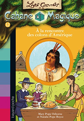 À la rencontre des colons d'Amérique