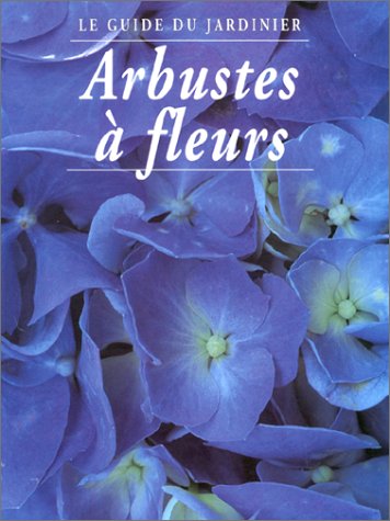 Arbustes à fleurs