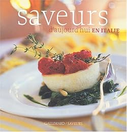 Saveurs d'aujourd'hui en Italie