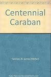 Centennial Caraban