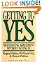 Getting to Yes: Negotiating Agreement Without Giving In