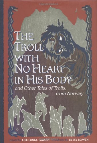 The Troll With no Heart in His Body