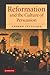 Reformation and the Culture of Persuasion