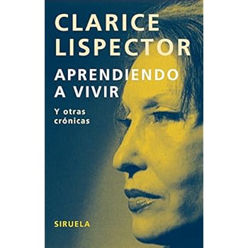 Aprendiendo a vivir: Y otras crónicas (Libros del Tiempo) Aprendiendo a vivir: Y otras crónicas (Libros del Tiempo)