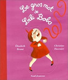 Les  gros mots de Lili Bobo