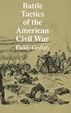 Book cover for Battle Tactics of the American Civil War