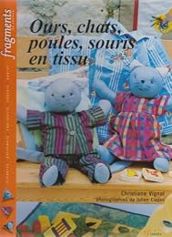 Ours, chats, poules, souris en tissu