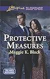 Protective Measures: Faith in the Face of Crime (True North Bodyguards) by 