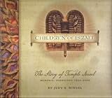 Children of Israel : The Story of Temple Israel Memphis, Tennessee: 1854-2004, Ringel, Judy G., 097594360X