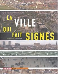 La  ville qui fait signes