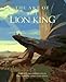 The Art of The Lion King (Disney Miniature Series) by