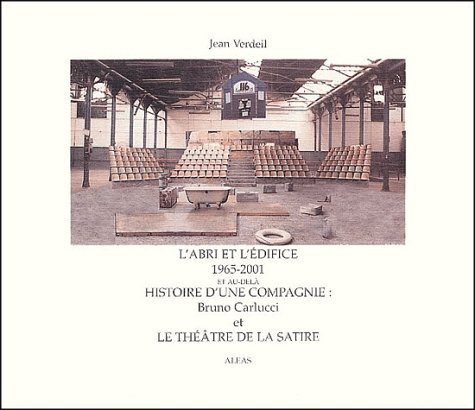 L' abri et l'édifice, 1965-2001 et au-delà