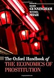 Image de The Oxford Handbook of the Economics of Prostitution (Oxford Handbooks)