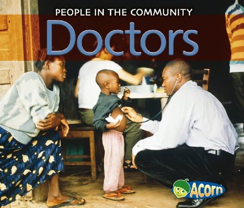 Doctors (People in the Community) Hardcover – June 10, 2008