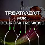 Treatment for Delirium Tremens – New Age Music to Hangover Cure